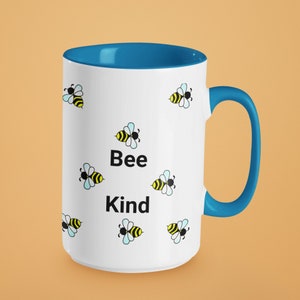 Bee Kind Mug, let us spread a lot of spiritual and Christ like love to all the people we meet today so everyone is able to feel loved today.