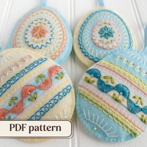 Embroidered felt Easter eggs, PDF pattern, Easter egg ornaments set, Easter craft, Hand embroidered wool felt decorations, DIY Easter gift