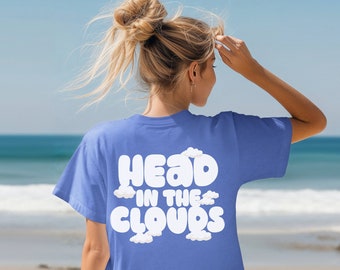 Head in the clouds T-shirt, Women's Graphic Tee, Trendy T-Shirt, Summer Shirt, Beach Shirt, Comfort Colors, Oversized Aesthetic t-shirt