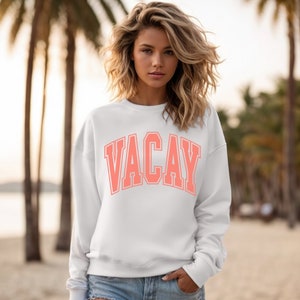 Vacay Sweatshirt, Summer Shirt, Women&#39;s Trendy Sweatshirt, Vacation Shirt, Beach Crewneck, Travel Shirts, Comfort Colors, Vacay Mode, gifts