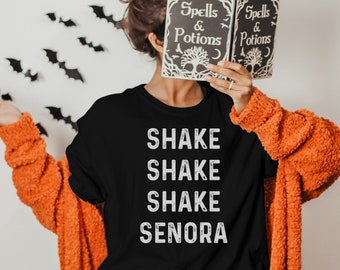 Shake Shake Shake Señora T-Shirt, Halloween t-shirt, Halloween shirt, fall shirt, funny halloween shirt, Halloween costume, Halloween movie