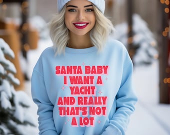 Santa Baby Sweatshirt, Christmas Shirt, Funny Holiday Shirt, Santa Shirt, Christmas crewneck, gifts for her, Holiday Apparel, Santa Baby