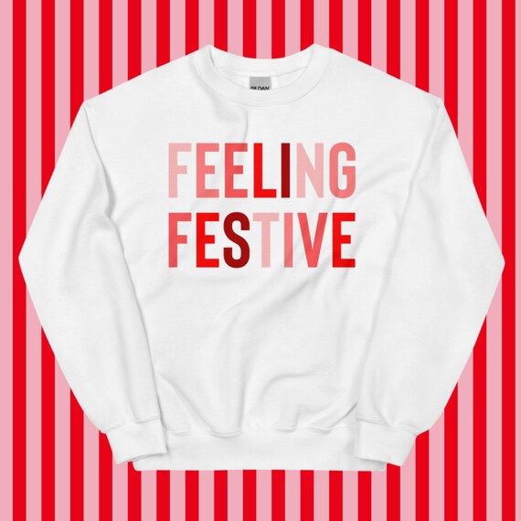 Feeling Festive T-shirt Feeling Festive T-shirt