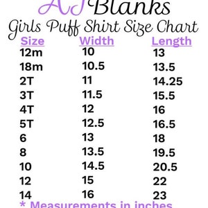 May include: A size chart for girls' puff shirts, showing sizes from 12 months to 14 years, with corresponding width and length measurements in inches.