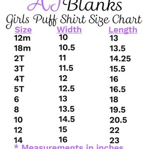 May include: Girls' puff shirt size chart with measurements in inches. The chart lists sizes from 12 months to 14 years old, with corresponding width and length measurements.