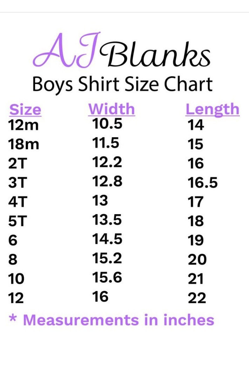 May include: Boys' shirt size chart with measurements in inches. The chart lists sizes from 12 months to 12 years old, with corresponding width and length measurements.