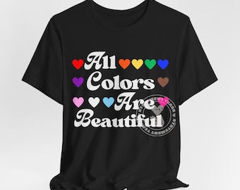 All Colors Are Beautiful T-shirt, LGBTQ Shirt, ACAB shirt, Rainbow Shirt, Equality Shirt, Pride Shirt, Gay Hearts, A.C.A.B. SHIRT pride 2025