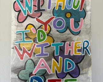 Original oil and acrylic by Alex Vera, painting, without you I’d wither and die, modern art, Eric Stefanski art style,Romero Britto original