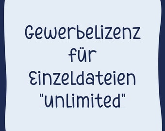 Gewerbelizenz "Einzeldatei - unlimited" beschränkt auf eine Datei, kommerzielle Nutzungslizenz, Lizenz für Gewerbe, Kleinunternehmen