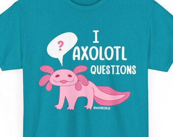 I Axolotl Questions Art T-Shirt