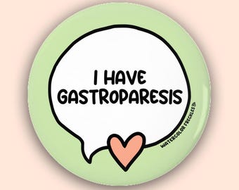 I Have Gastroparesis Speech Bubble Pin Button || Disability Pinback Button || Chronically Ill Communication Awareness Badge