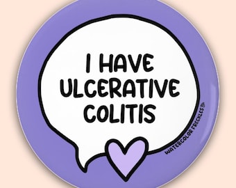 I Have Ulcerative Colitis Speech Bubble Pin Button || Awareness Pinback Button || Chronically Ill Communication Badge