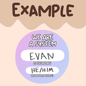 CUSTOM Dissociative Identity Disorder Dry Erase Pin who is fronting name and pronouns badge OSDD DID system pin button image 4