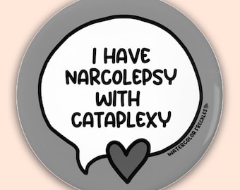 I Have Narcolepsy With Cataplexy Speech Bubble Pin Button || Disability Pinback Button || Chronic Fatigue Communication Awareness Badge