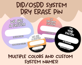 Custom DID/OSDD System Dry Erase Pin | Fronting and Pronoun Badge