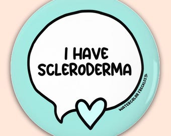 I Have Scleroderma Speech Bubble Pin Button || Disability Pinback Button || Chronically Ill Communication Awareness Badge