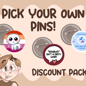 Pick any 3/5/10/20 pins - Pick Your Own Pins || READ DESCRIPTION! || Discount Pinback Button Package || Disabled LGBT Pins