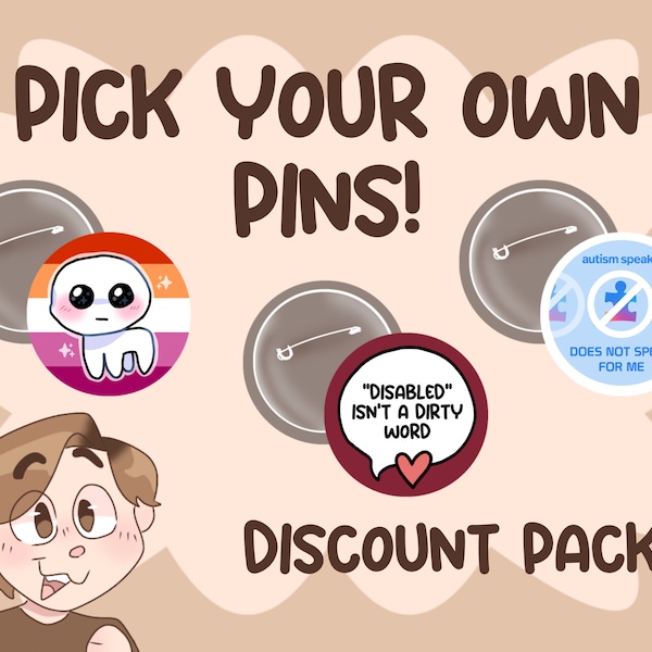 Pick any 3/5/10/20 pins - Pick Your Own Pins || READ DESCRIPTION! || Discount Pinback Button Package || Disabled LGBT Pins