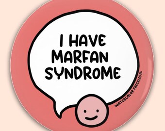I Have Marfan Syndrome Speech Bubble Pin Button || Disability Pinback Button || Chronically Ill Communication Awareness Badge