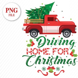 Christmas shirt png, Driving home for Christmas  PNG | Vintage truck svg | Christmas shirt png | Xmas Sweater Image