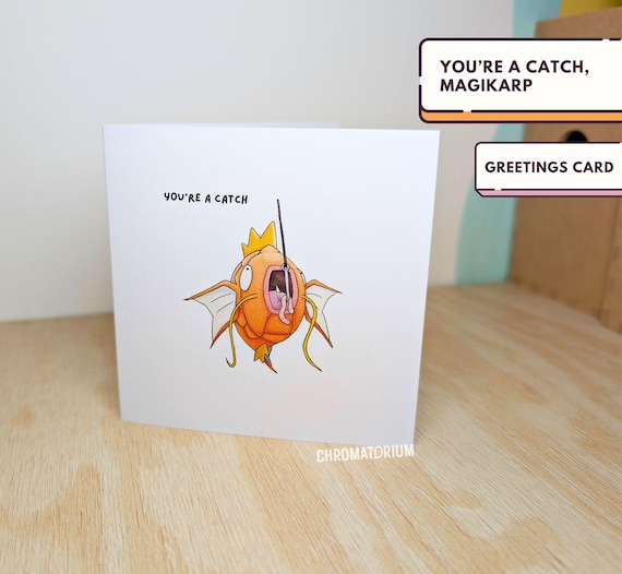 You're a Catch Magikarp Pokemon Art Valentine's Greeting Card