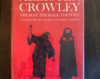 Aleister Crowley The Man The Magic The Poet By Richard Cammell 1962 Vintage First U.S Edition Occultism Literature