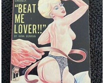 Sleaze Paperback Pulp Fiction Beat Me Lover Vintage 1964 Pocket Hi-Hat Book Hank Bunman S&M