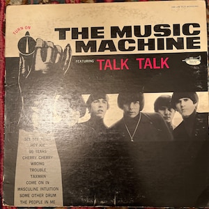The Music Machine Talk Talk Vinyl Record Vintage 1966 Mono Original Sound OSR-LPM-5015 Psychedelic Garage Punk