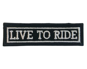 Live to Ride Biker Rider Badge Embroidered Iron on Sew on Patch