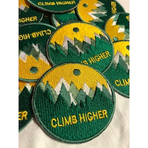 Climb Higher Motivational Clothing Jacket Shirt Badge Iron on Sew on Embroidered Patch