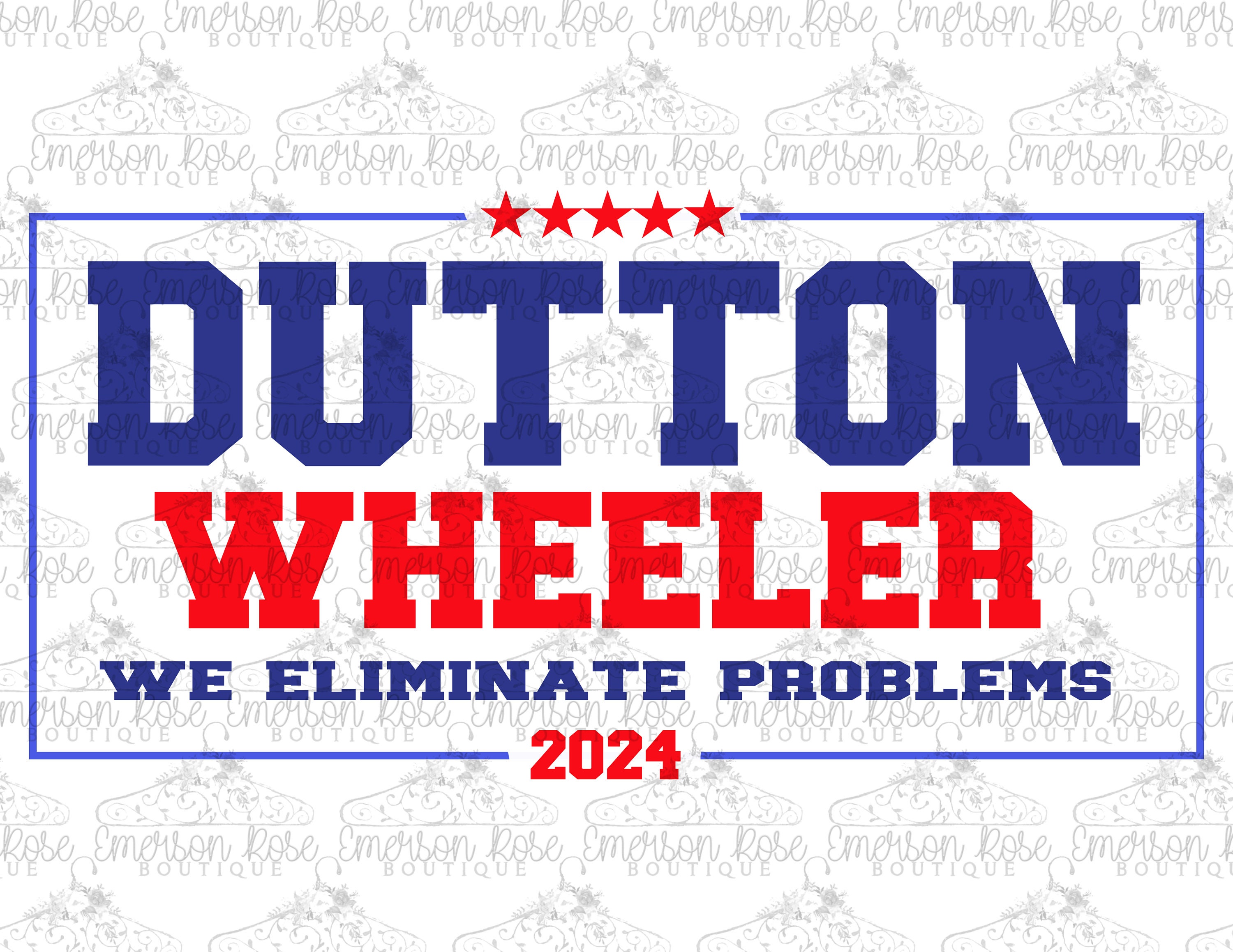 Dutton Wheeler 2024 We Eliminate Problems Rip Yellowstone Dutton Digital PNG Image