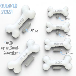 May include: White plush dog bone toys in various sizes, including X-Small (30mm), Small (35mm), Medium (3.4" long), Large, X-Large (4" long), and XX-Large. The image includes the text "Squeaker Sizes!" and "with or without Squeaker".