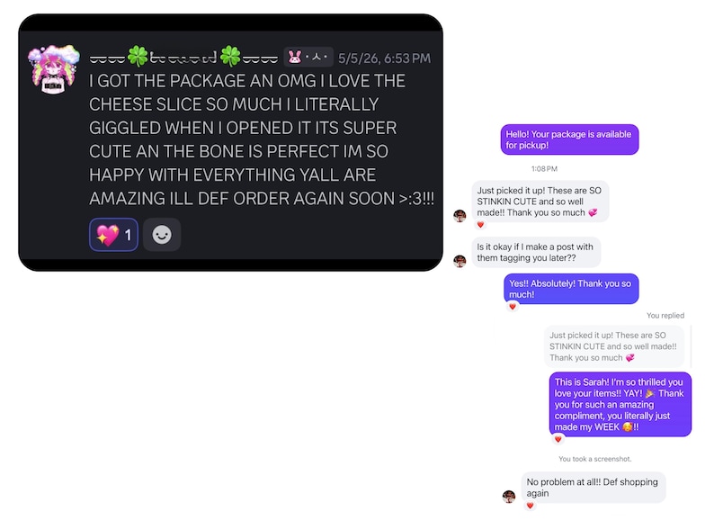 May include: Screenshot of customer feedback on a product. The image shows a conversation with positive comments about the product's quality and appearance. The text includes phrases like "SO STINKIN CUTE" and "made my WEEK".