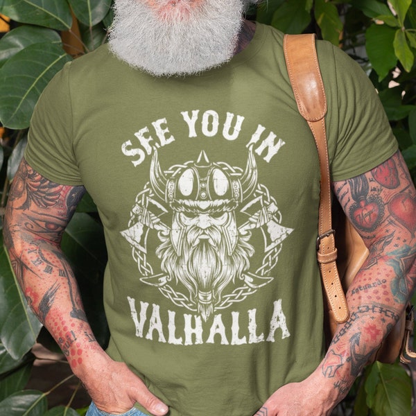 Viking T-Shirt Viking Warrior Shirt Valhalla Tee See You in Valhalla Shirt Valkyrie T-Shirt Viking Gift Ideas Viking Lover Gift Viking Gifts