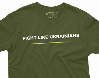 Combatti come ucraini T-Shirt Ucraina Camicia militare Ucraina Esercito T-Shirt Ucraina Supporto Tee Stand con Ucraina T Shirt Ucraina Lover Gift