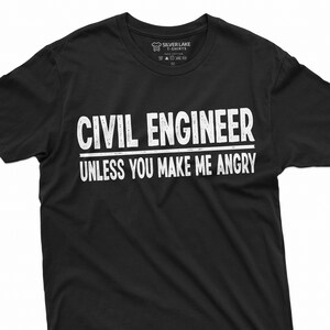 Funny Engineer Shirt Civil Engineer Tee Civil Engineer Gift Unless You Make Me Angry Shirt Engineering Student Gift Engineering Graduation