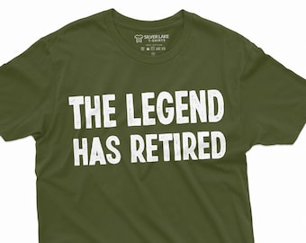 Men's Retirement Shirt The Legend Has Retired T-Shirt Funny Retirement Tee Retirement Gifts Dad Retirement Shirt Retirement Tee For Grandpa
