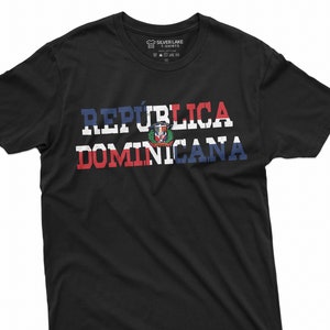Dominican Republic Shirt Dominican Republic National Flag Tee Dominican Patriotic T-Shirt Dominican Gift Ideas Dominican Traveler Gift Tee