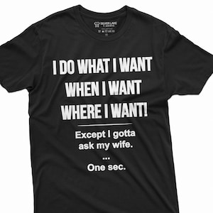 Men&#39;s Funny Shirt I Gotta Ask My Wife Shirt Husband Gifts Funny Husband Shirt Gift For Men Hubby Shirts Gift From Wife Anniversary Gifts