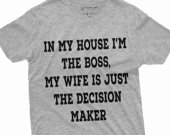 夫と妻のための面白いシャツ、決断力のあるTシャツ、夫への面白いギフト、夫へのシャツ、面白い記念日のギフト、夫への誕生日、クリスマスギフトTシャツ