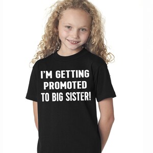 Big Sister Youth Shirt Big Sister Reveal Shirt Pregnancy Announcement Shirt Cute Big Sister Shirt Sibling Shirts Promoted To Big Sister Tee