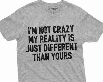 Funny Shirt Sarcastic Slogan T-Shirt Funny Sarcastic Tee Funny Saying T Shirt Sarcastic Shirt Sassy Shirt Funny Saying Shirt Gift for Friend