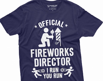 Koszulka Fireworks Director Funny Tee I Run You Run Koszulka 4 lipca Koszulka Independence Day T-Shirt Independence Day 4 lipca Pomysły na prezenty 4 lipca