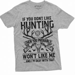 Deer Hunting T-shirt American Hunter Shirt Gift for Hunters  Fathers Day Hunting Gift Hunting Gifts For Dad Hunting Lover Tee