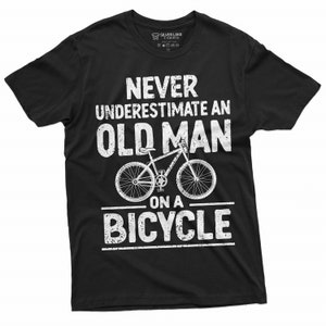 Men&#39;s Bicycle Shirt Bicycle Cycling Shirt Never Underestimate An Old Man On A Bicycle Shirt Funny Bike Bicycle Funny Shirts For Dad Grandpa