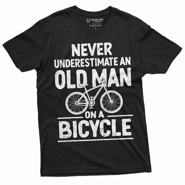 Men's Bicycle Shirt Bicycle Cycling Shirt Never Underestimate An Old Man On A Bicycle Shirt Funny Bike Bicycle Funny Shirts For Dad Grandpa