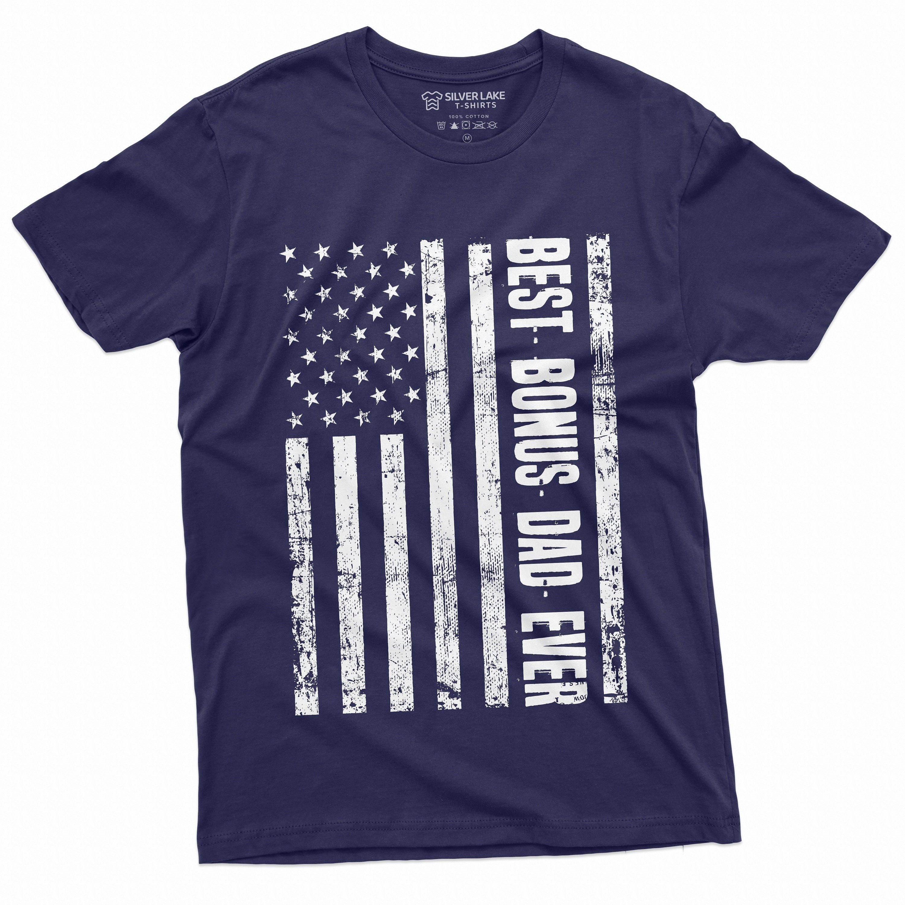 Best Bonus Dad Ever T-Shirt Stepdad Shirt Step Father Tee American USA Flag Tee Step Father Gift Dad Tshirt Fathers Day Shirts