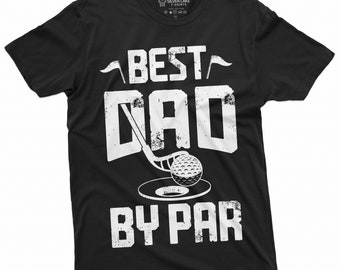 Mejor amante del golf papá camiseta mejor papá por par camisa jugador de golf papá regalo golf papá camiseta padres día papá camisa regalo del día del padre para papá