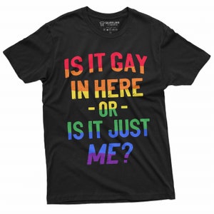Funny LGBT Shirt Gay Pride Shirt Gay Lesbian Tee LGBTQ T-Shirt Rainbow Tee Funny LGBT Proud Ally Supporter Gay Love Pride Month Gift