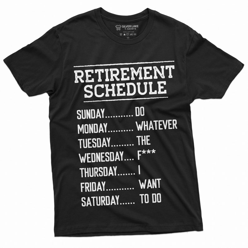 Retirement Schedule Tee Funny Retirement Shirt Retirement - Etsy